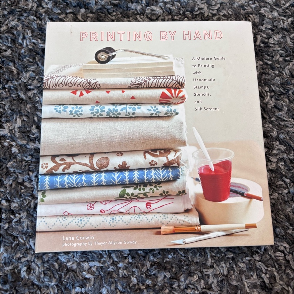 Printing by Hand Book - Lena Corwin